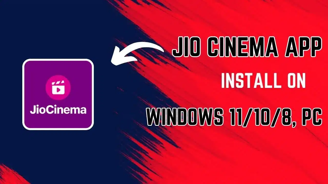 Jio cinema app for pc