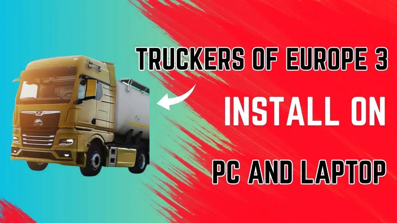 Truckers of Europe 3 for PC