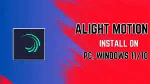 download alight motion for pc