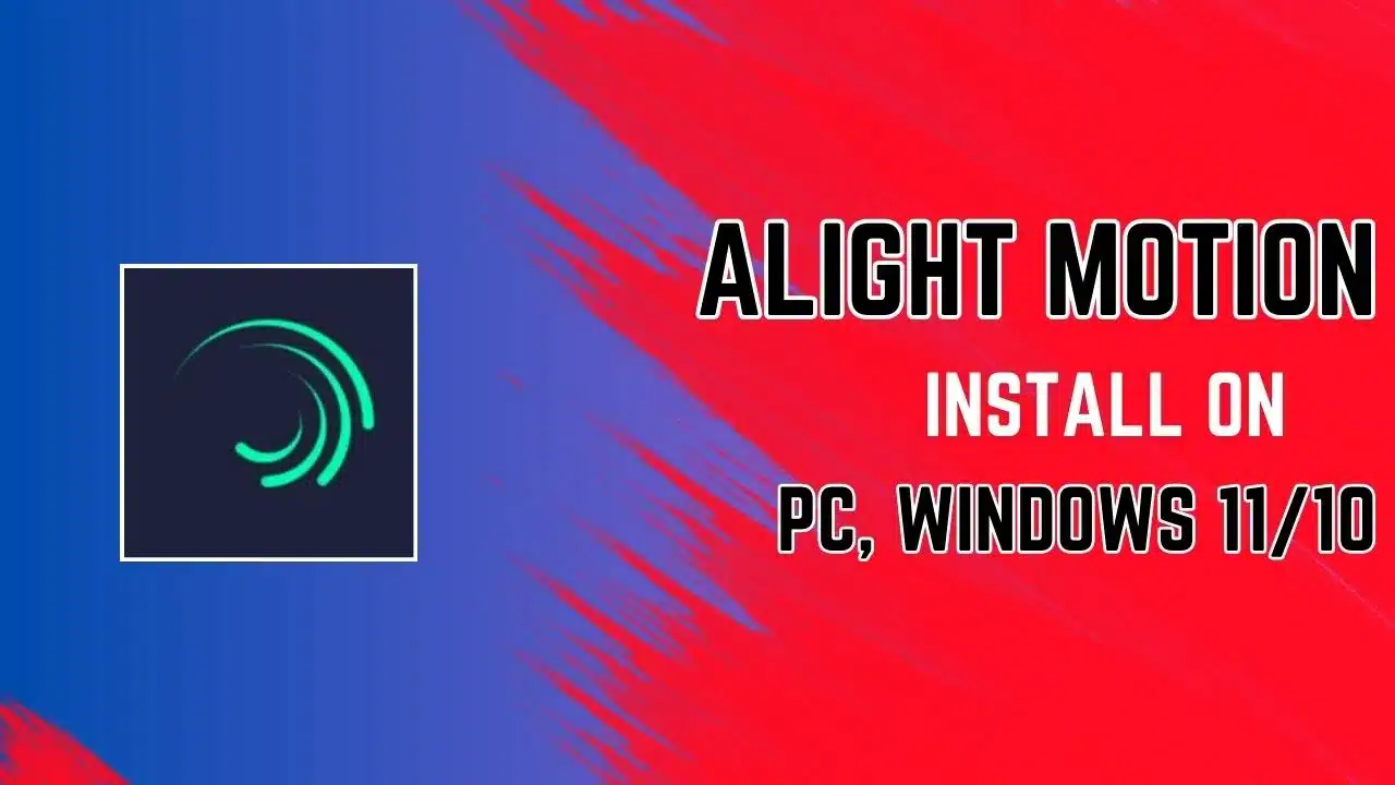 download alight motion for pc