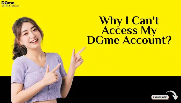 Why I Can’t Access My DGme Account?